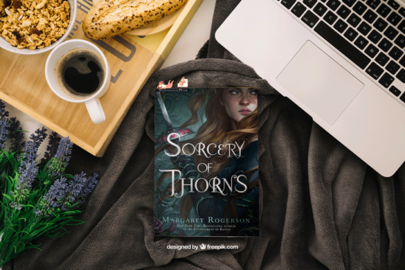 Book Review ● Sorcery of Thorns by Margaret Rogerson