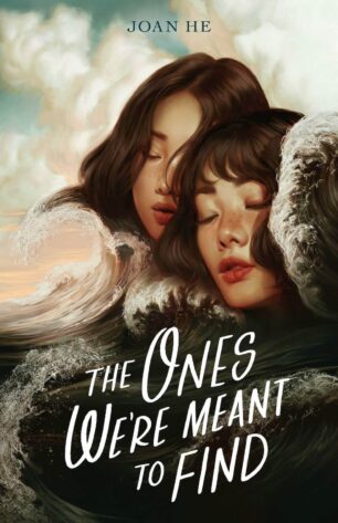 Book Review ● The Ones We’re Meant to Find by Joan He [Blog Tour]+ A Giveaway!!