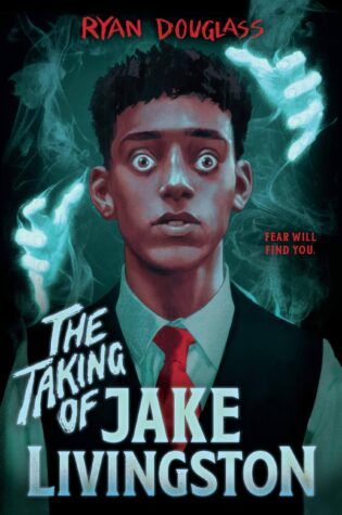 The Taking of Jake Livingston – Blog Tour