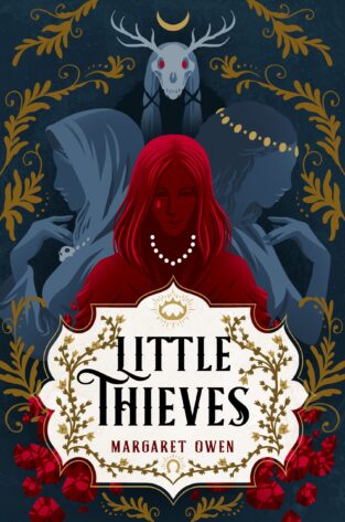 Little Thieves by Margaret Owen TBR & Beyond Blog Tour ● Review & favorite quotes