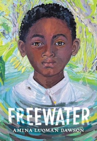 Freewater by Amina Luqman-Dawson • TBR & Beyond Blog Tour: Interview & Review