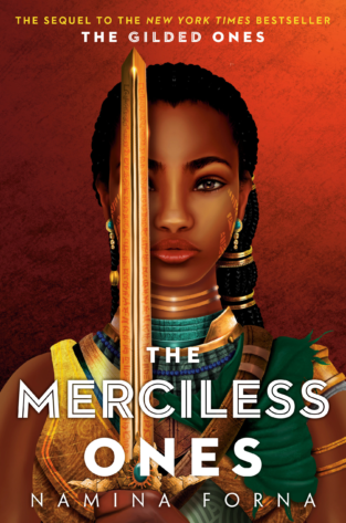 The Merciless Ones (The Gilded Ones #2) by Namina Forna TBR & Beyond Blog Tour ● Review & Favorite Quotes
