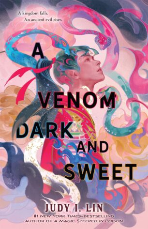 A Venom Dark And Sweet by Judy I.Lin TBR & Beyond Blog Tour ● Review