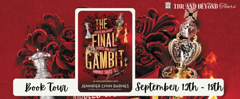 The Final Gambit (The Inheritance Games #3) by Jennifer Lynn Barnes TBR & Beyond Blog Tour ● Review
