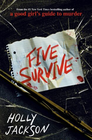 Five Survive by Holly Jackson TBR & Beyond Blog Tour ● Review