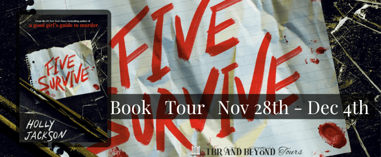 Five Survive by Holly Jackson TBR & Beyond Blog Tour ● Review