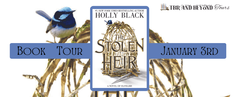 The Stolen Heir (The Stolen Heir Duology #1) by Holly Black TBR & Beyond Blog Tour ● Book Blitz